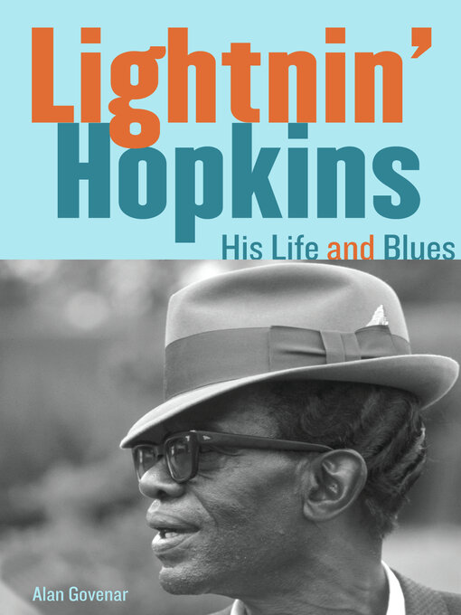 Title details for Lightnin' Hopkins by Alan Govenar - Available